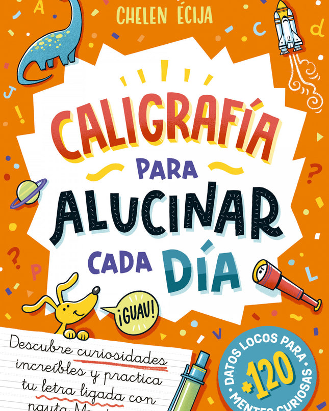 Caligrafía Para Alucinar Cada Día