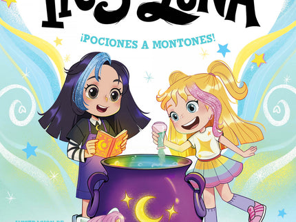 Iris Y Luna: Cuidadoras De Cachorritos Mágicos 2 - ¡pociones A Montones!