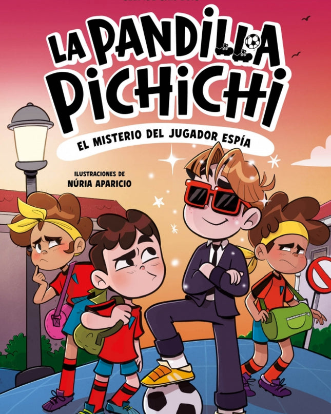 La Pandilla Pichichi 4 - El Misterio Del Jugador Espía
