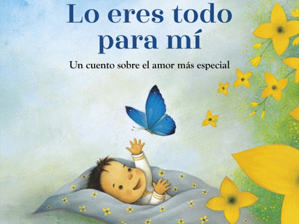 Lo Eres Todo Para Mí