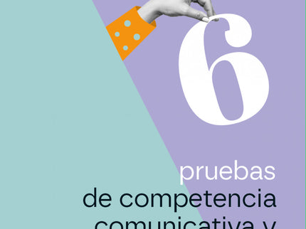 6 Pruebas De Competencia Comunicativa Y Lingüística. 1.º Eso