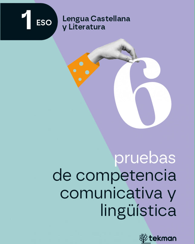 6 Pruebas De Competencia Comunicativa Y Lingüística. 1.º Eso