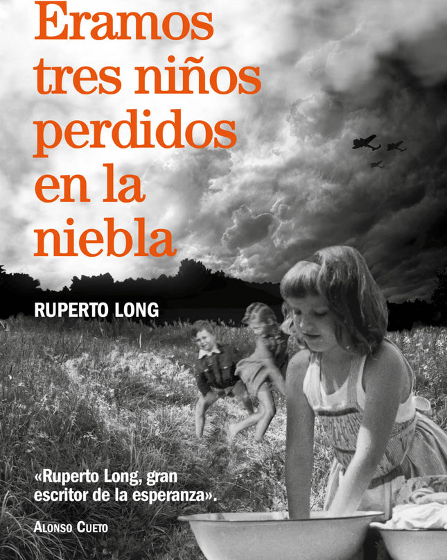 éramos Tres Niños Perdidos En La Niebla