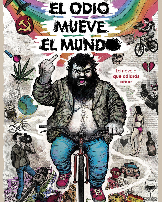 El Odio Mueve El Mundo