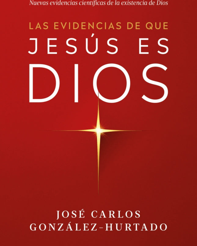 Las Evidencias De Que Jesús Es Dios