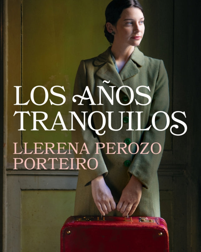Los Años Tranquilos