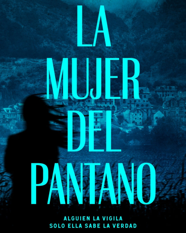La Mujer Del Pantano