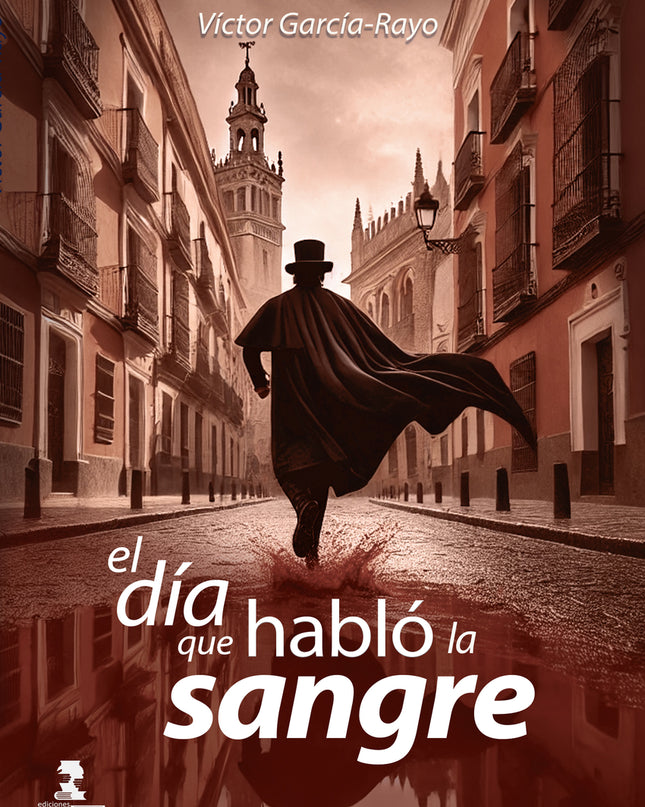El Día Que Habló La Sangre