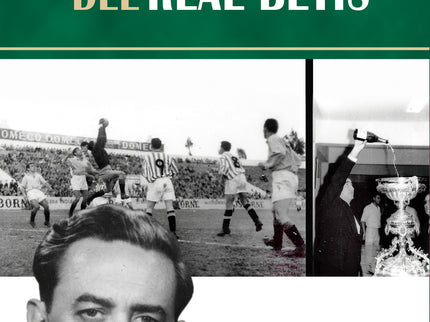 La Historia Del Real Betis