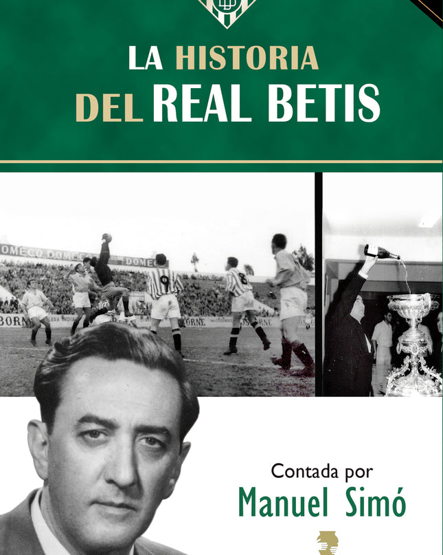 La Historia Del Real Betis