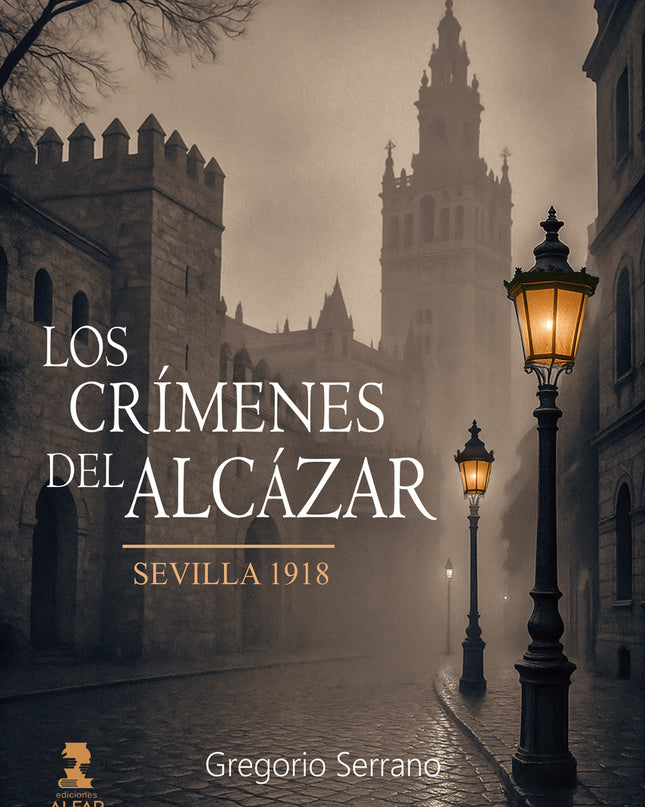 Los Crímenes Del Alcázar (sevilla: 1918)