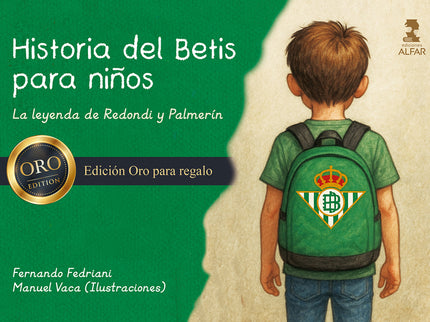 Historia Del Betis Para Niños (ed.oro)