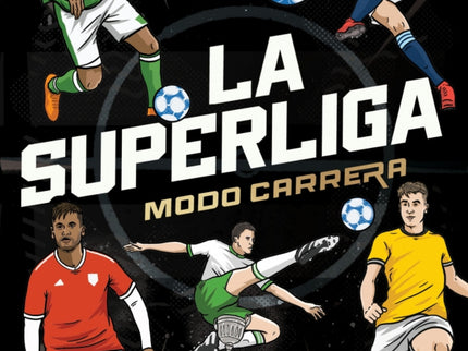 La Superliga. Modo Carrera