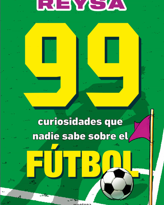 99 Curiosidades De Fútbol Que No Puedes No Saber