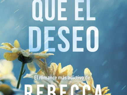 Más Alto Que El Deseo (vuelo Y Gloria 2)