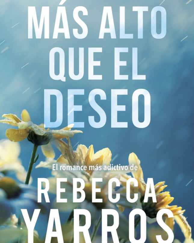 Más Alto Que El Deseo (vuelo Y Gloria 2)