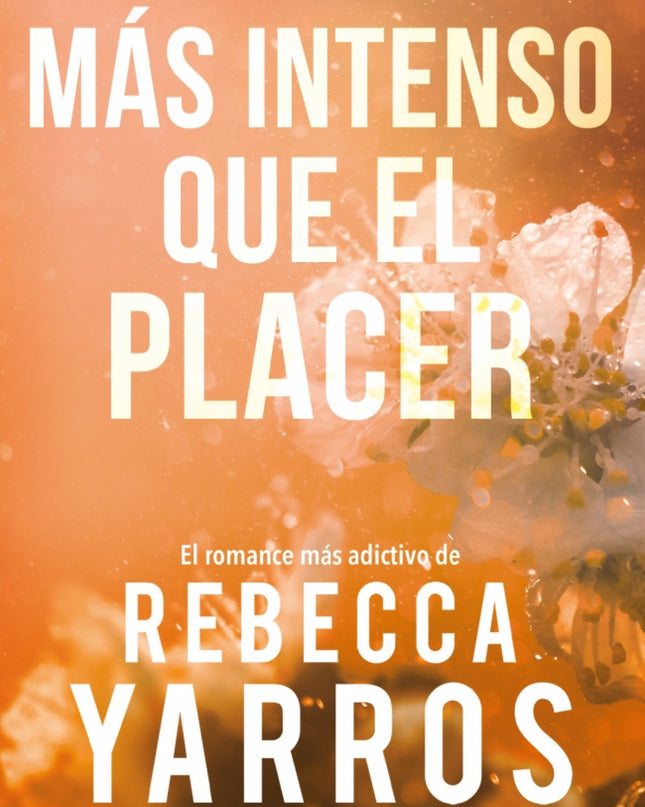 Más Intenso Que El Placer (vuelo Y Gloria 3)