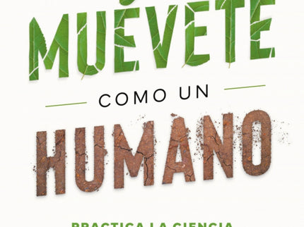 Muévete Como Un Humano