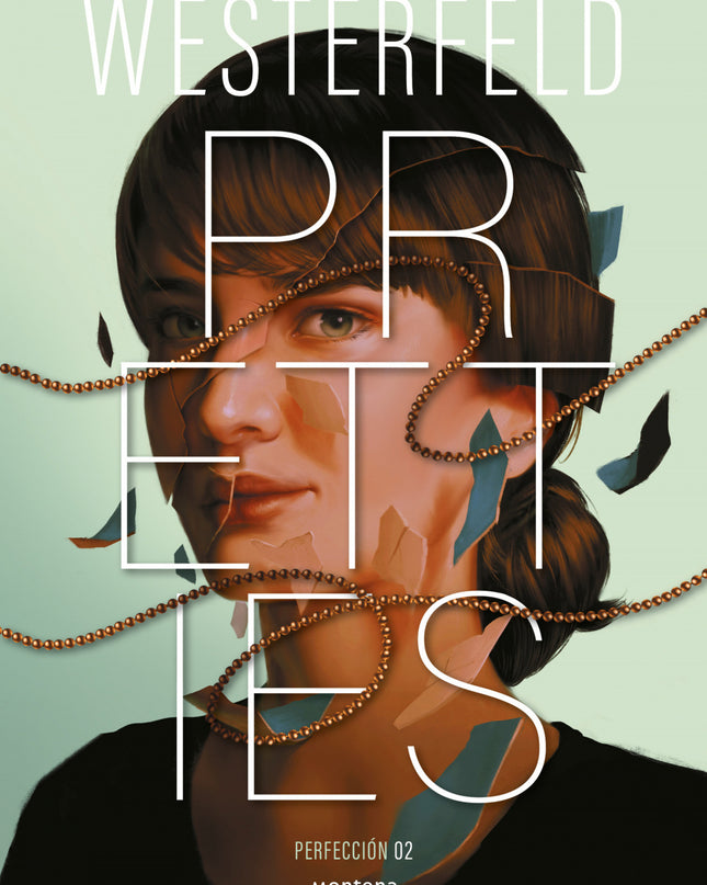 Pretties (perfección)