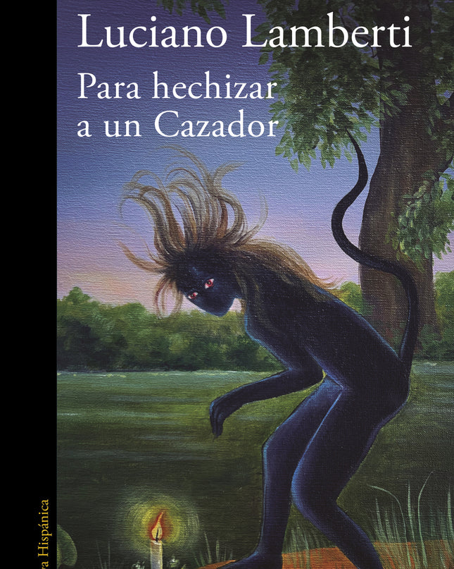 Para Hechizar A Un Cazador (mapa De Las Lenguas)