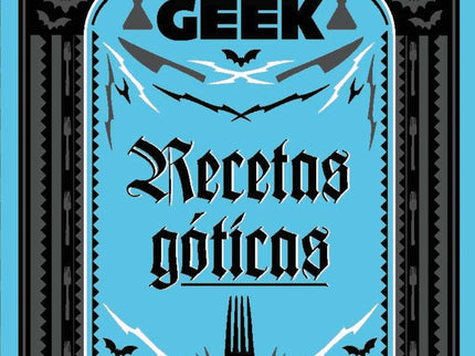 Gastronogeek. Recetas Góticas