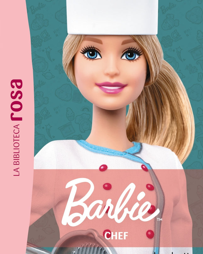La Biblioteca Rosa. Barbie, 5. Chef