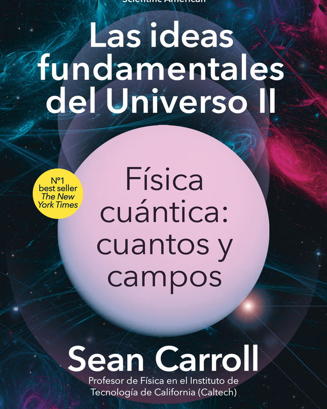 Las Ideas Fundamentales Del Universo Ii