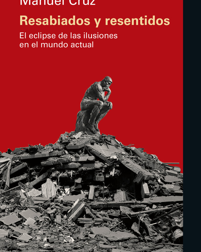 Resabiados Y Resentidos