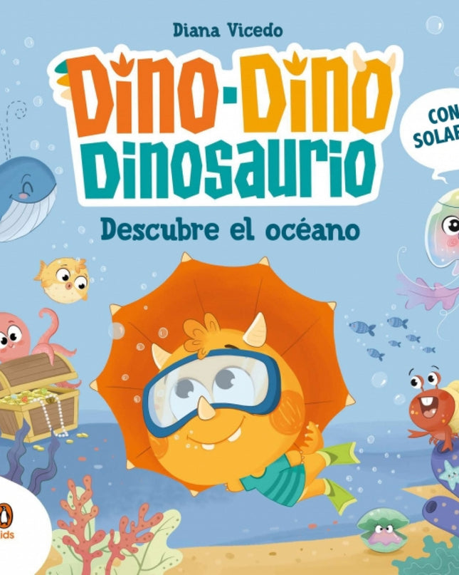Dino-dino Descubre El Océano (dino-dino Dinosaurio 5)