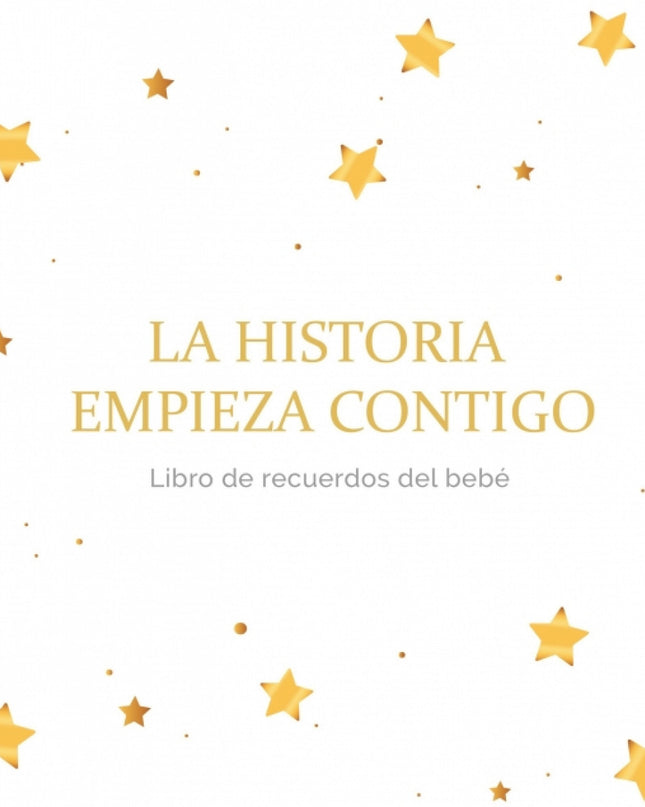 La Historia Empieza Contigo