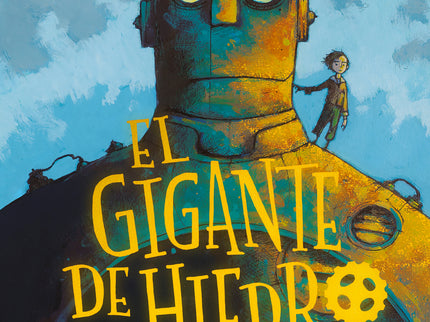 El Gigante De Hierro