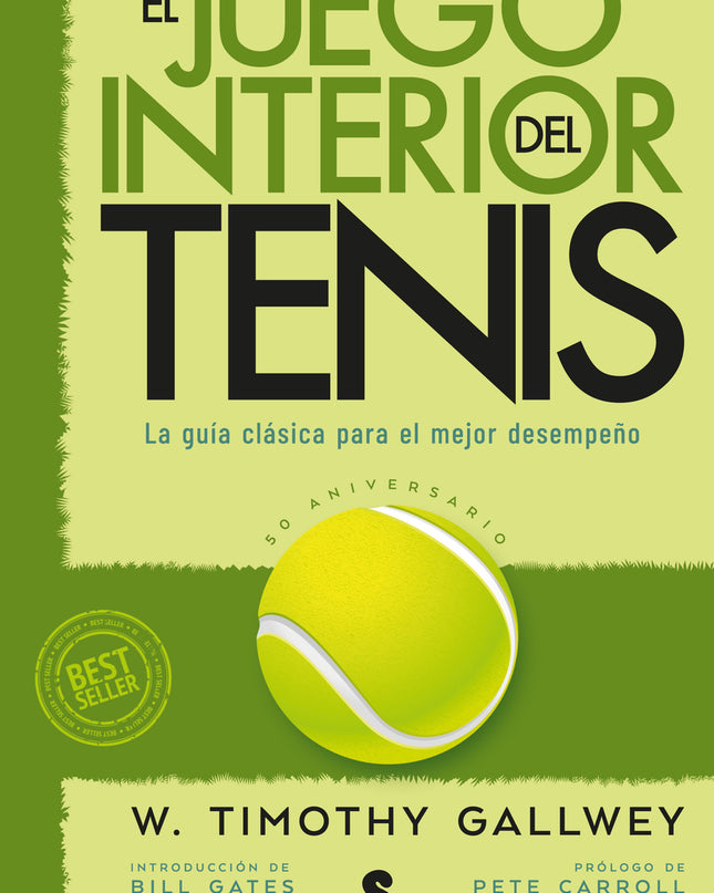 El Juego Interior Del Tenis. Edición 50 Aniversario