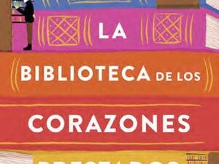 La Biblioteca De Los Corazones Prestados