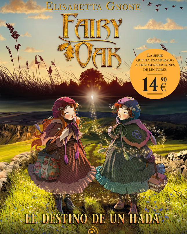 Fairy Oak. El Destino De Un Hada