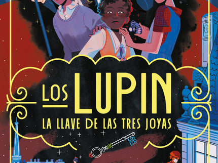 Los Lupin. La Llave De Las Tres Joyas