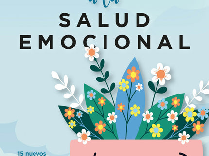 15 Miradas A La Salud Emocional