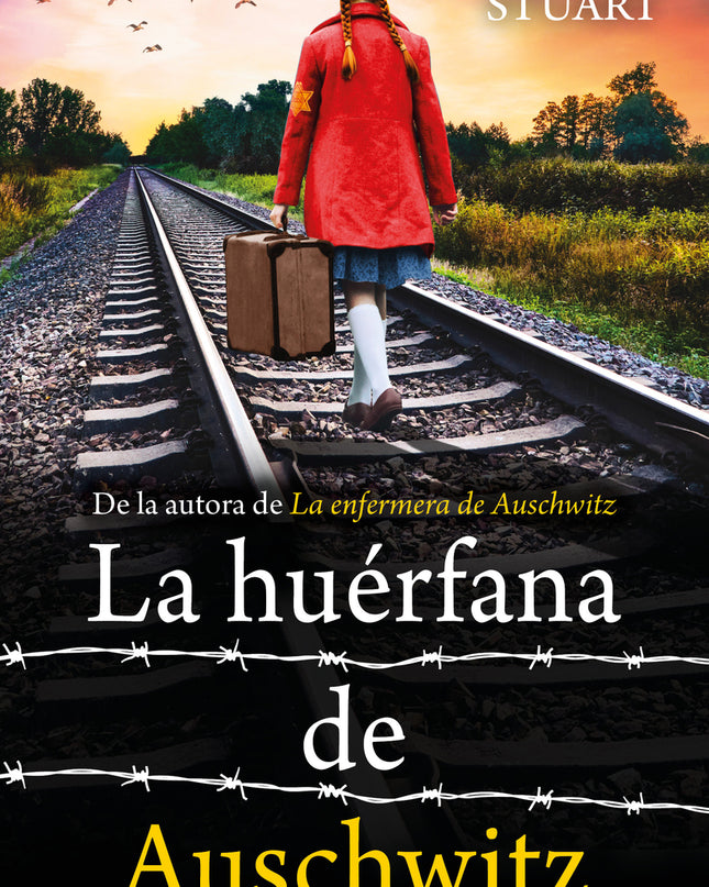 La Huérfana De Auschwitz