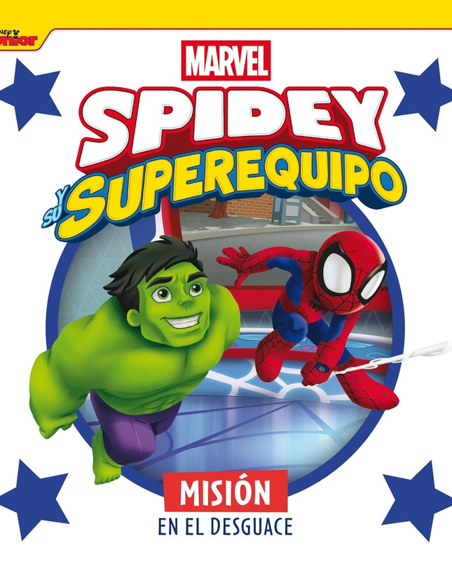 Spidey Y Su Superequipo. Misión En El Desguace