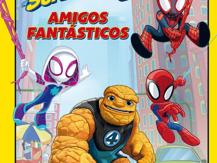 Spidey Y Su Superequipo. Amigos Fantasticos