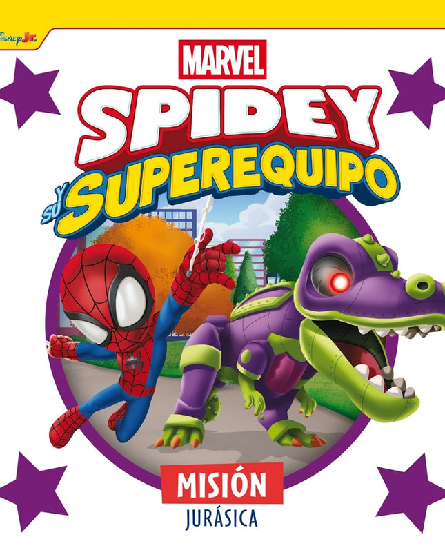 Spidey Y Su Superequipo. Misión Jurásica