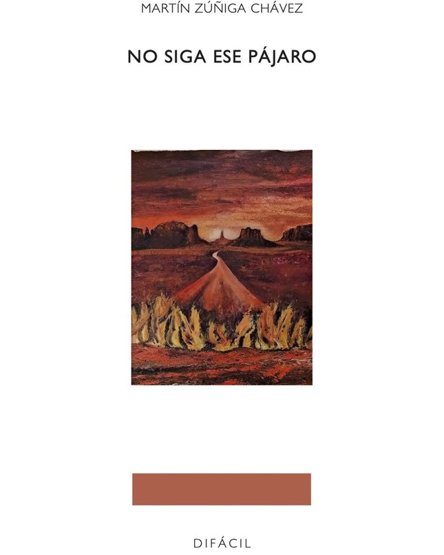 No Siga Ese Pájaro