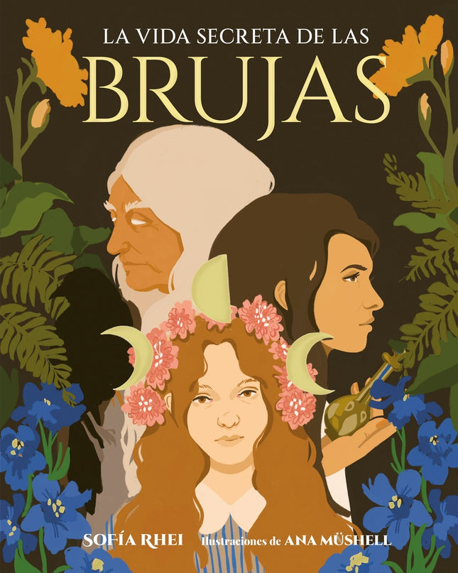 La Vida Secreta De Las Brujas