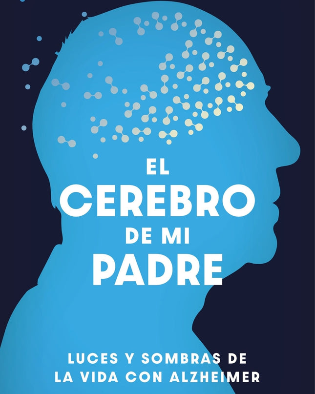 El Cerebro De Mi Padre