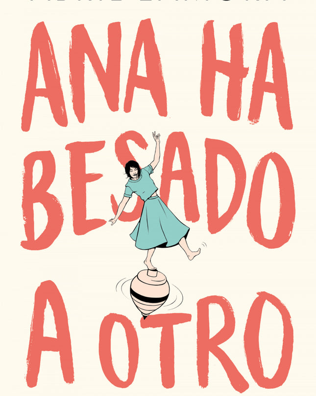 Ana Ha Besado A Otro