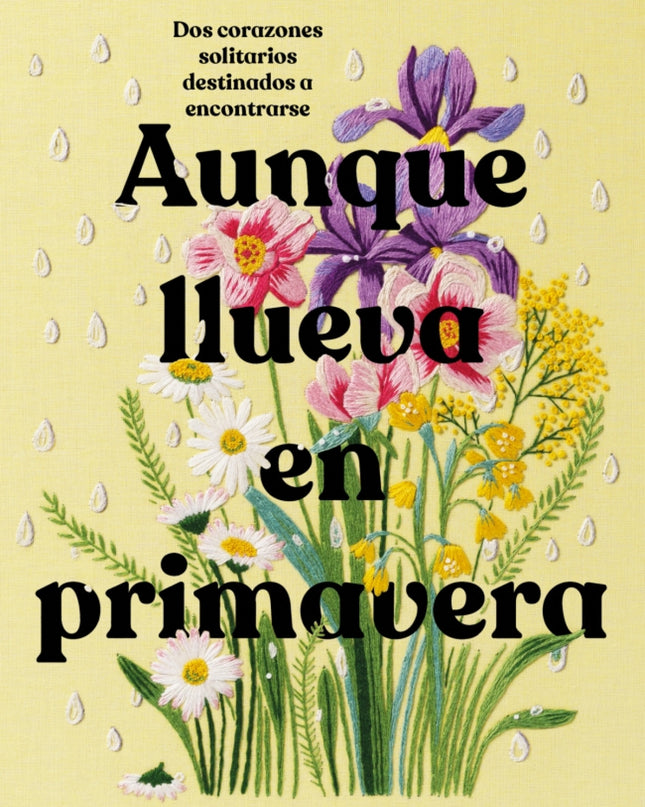 Aunque Llueva En Primavera (campaña Edición Limitada)