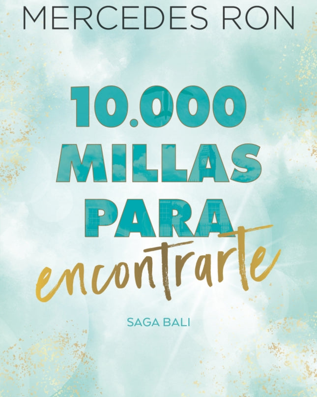10.000 Millas Para Encontrarte (bali 2)