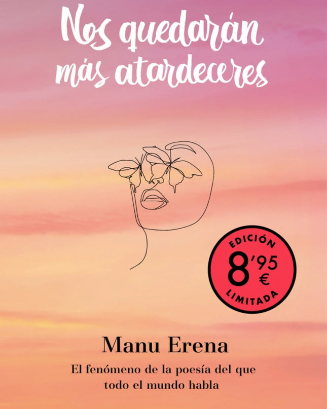 Nos Quedarán Más Atardeceres (campaña Edición Limitada)
