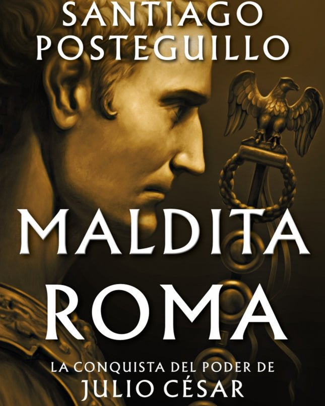 Maldita Roma (serie Julio César 2)