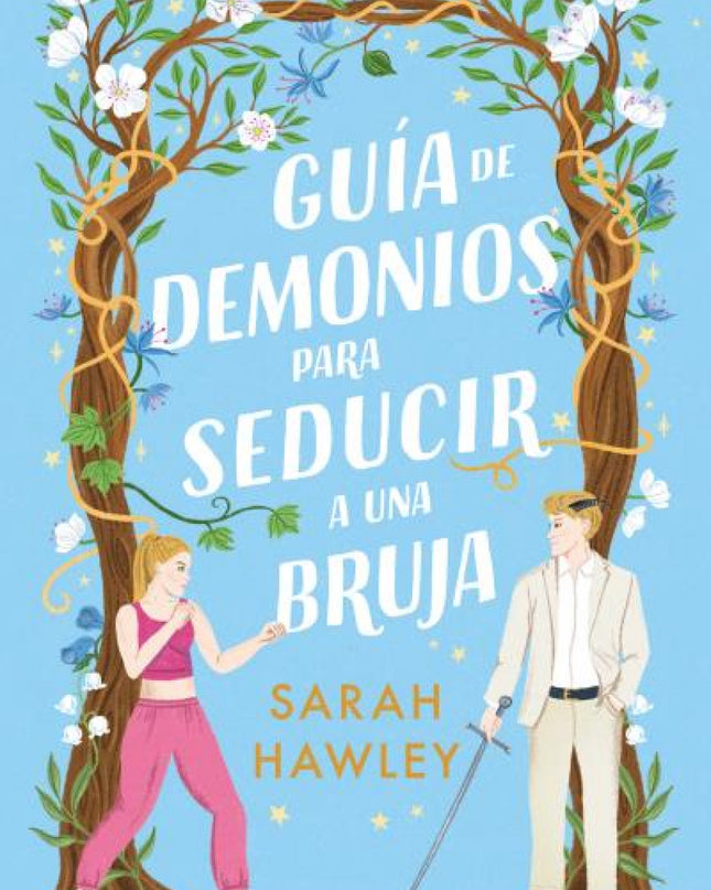 Guía De Demonios Para Seducir A Una Bruja