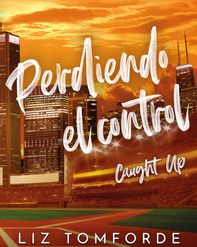 Perdiendo El Control (la Ciudad De Los Vientos 3)
